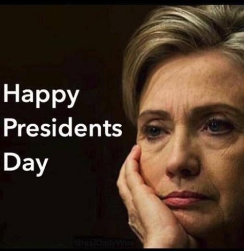 hillary - happy presidents day.jpg